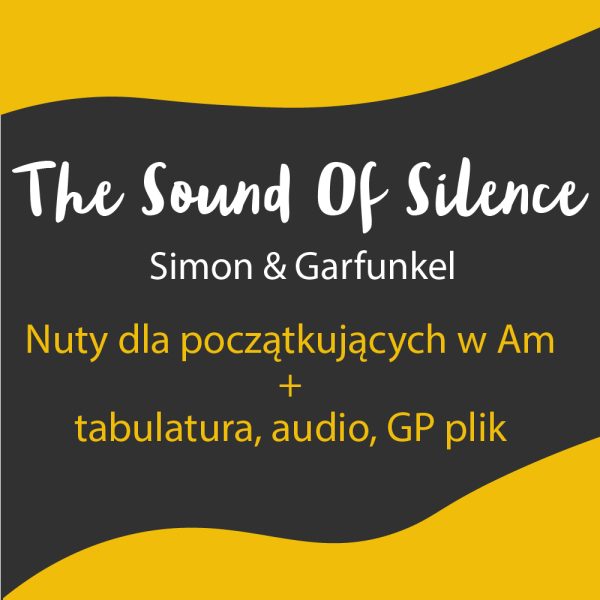 The Sound Of Silence (nuty i tabulatury)